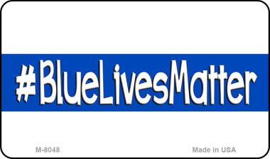 M-8248 Blue Lives Matter White Novelty Magnet - 3 x 6 in.