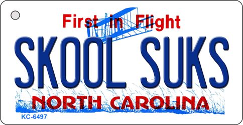 KC-6497 Skool Suks North Carolina State License Plate Key Chain - 3 x 6 in.