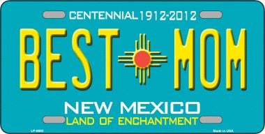 LP-6692 Best Mom Teal New Mexico Novelty Metal License Plate - 7 x 4 in -  Smart Blonde