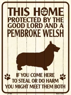 P-1683 This Home Protected By a Pembroke Welsh Metal Novelty Parking Sign - 7 x 4 in -  Smart Blonde