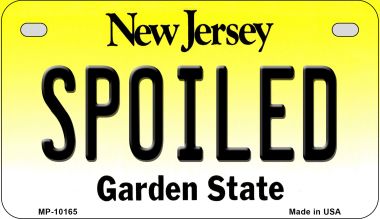 Spoiled New Jersey Novelty Metal Motorcycle Plate MP-10165