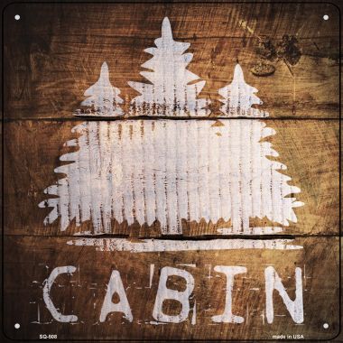 SQ-508 Cabin Painted Stencil Novelty Square Sign - 6 x 1.5 in.