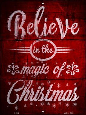 P-2462 Magic of Christmas Novelty Metal Parking Sign - 1.5 x 3 in -  Smart Blonde