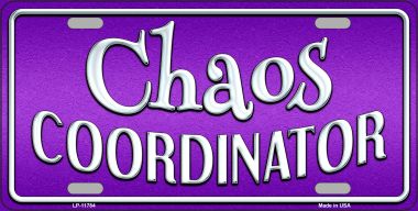 LP-11784 Chaos Coordinator Novelty License Plate - 1 x 2 in.