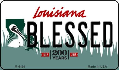 SMART BLONDE Blessed Louisiana State License Plate Tag Novelty Magnet M-6191