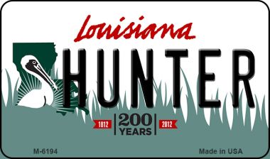 M-6194 Hunter Louisiana State License Plate Novelty Magnet - 4 x 7 in.