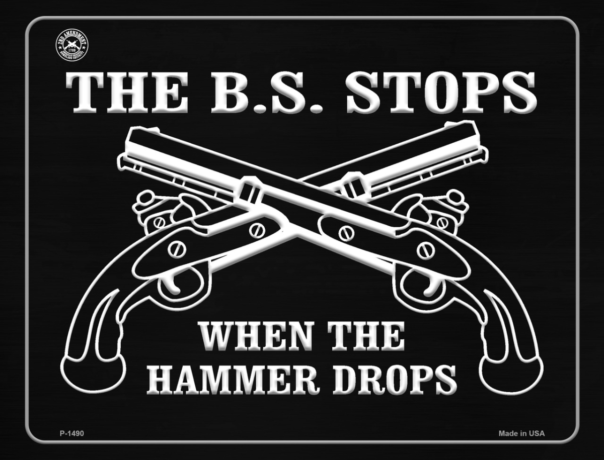 P-1490 The B.S. Stops When the Hammer Drops Metal Novelty Parking Sign - 7 x 4 in -  Smart Blonde