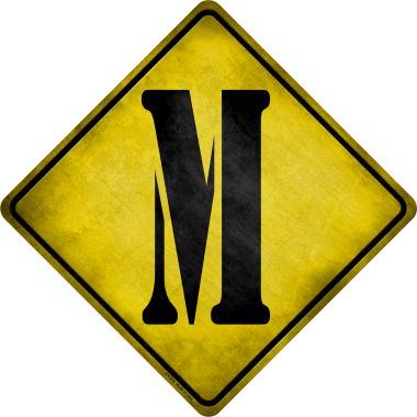 CX-278 Letter M Xing Novelty Metal Crossing Sign - 16.5 x 16.5 in -  Smart Blonde