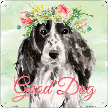 SQ-382 Black Cocker Spaniel Good Dog Novelty Square Sign - 12 x 12 in.