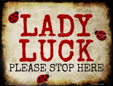 P-1754 Lady Luck Please Stop Hear Parking Sign Metal Novelty - 9 x 12 in -  Smart Blonde