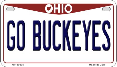 Go Buckeyes Ohio Novelty Metal Motorcycle Plate MP-10075