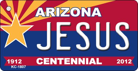 KC-1807 3.5 x 2 in. Jesus Arizona Centennial State License Plate Key Chain