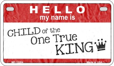 One True King Novelty Metal Motorcycle Plate MP-12204