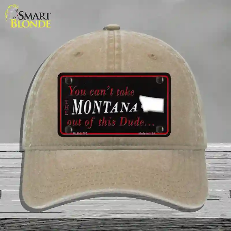 HAT09-MLP-11280 Montana Dude Novelty License Plate Hat, Unconstructed Cotton - Khaki