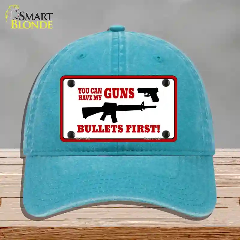 HAT10-MLP-11907 Bullets First Novelty License Plate Hat, Unconstructed Cotton - Lake Blue