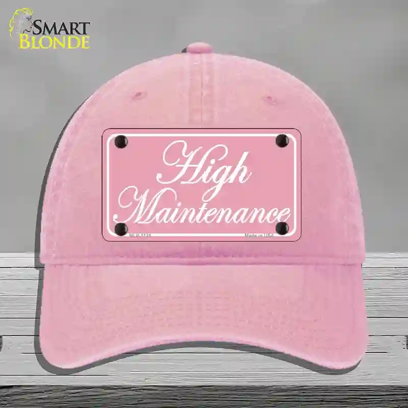 HAT12-MLP-1125 High Maintenance Novelty License Plate Hat, Unconstructed Cotton - Pink