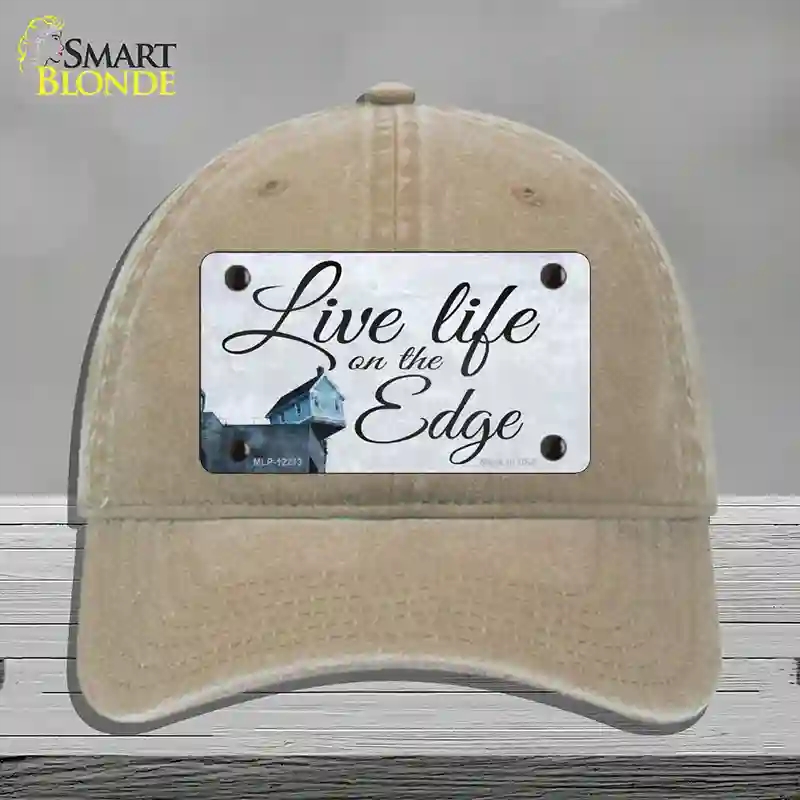 HAT09-MLP-12213 Live Life on the Edge Novelty License Plate Hat, Unconstructed Cotton - Khaki