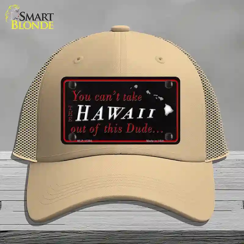 HAT15-MLP-11265 Hawaii Dude Novelty License Plate Hat, Mesh - Khaki