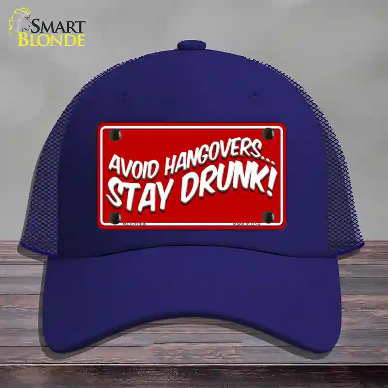 HAT18-MLP-11906 Avoid Hangovers Novelty License Plate Hat, Mesh - Royal Blue