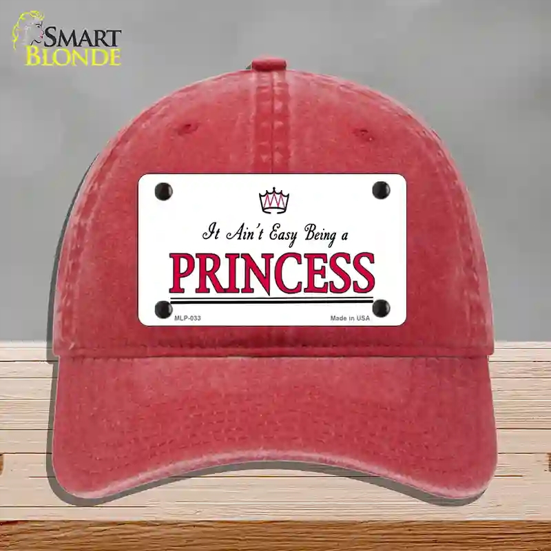 HAT13-MLP-033 Easy Being a Princess Novelty License Plate Hat, Unconstructed Cotton - Red