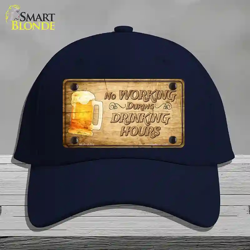 HAT20-MLP-11233 No Working During Drinking Hours Novelty License Plate Hat, Cotton - Navy
