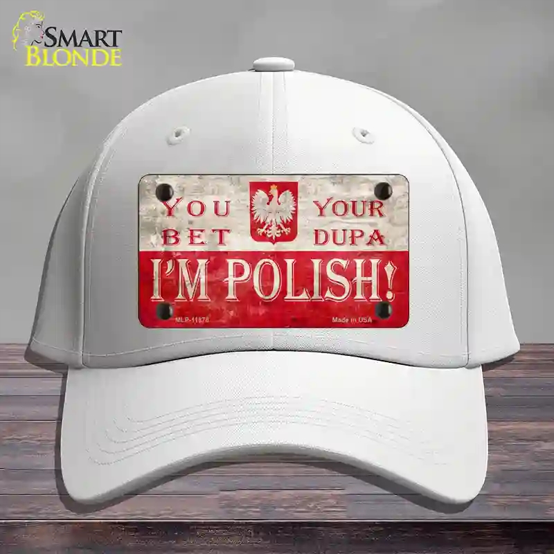 HAT21-MLP-11878 Im Polish Novelty License Plate Hat, Cotton - White