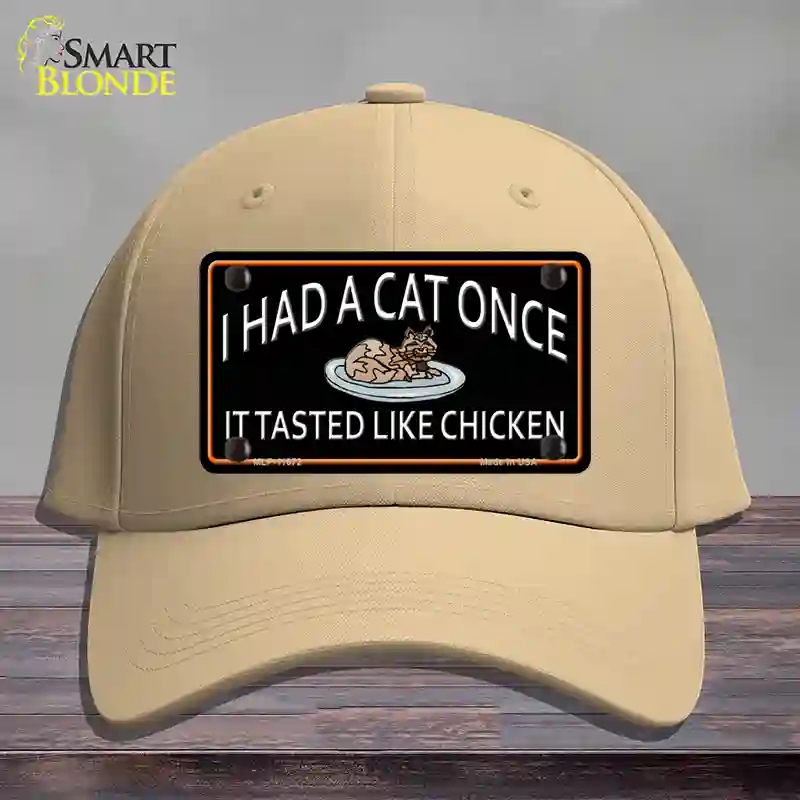 HAT22-MLP-11672 I Had a Cat Once Novelty License Plate Hat, Cotton - Khaki