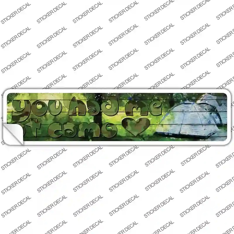 K-1539s-L You Had Me At Camo Novelty Narrow Sticker Decal, Large