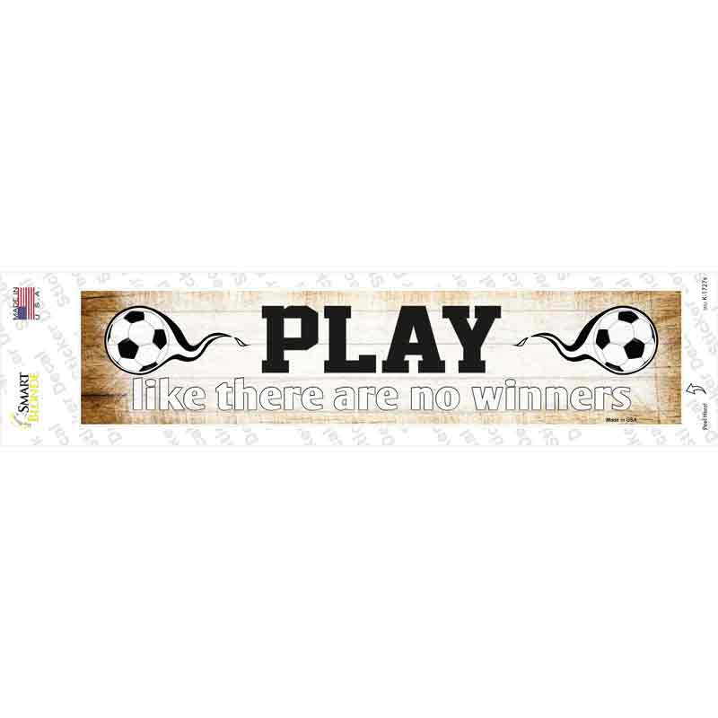 K-1727s-M Play No Winners Soccer Novelty Narrow Sticker Decal, Medium