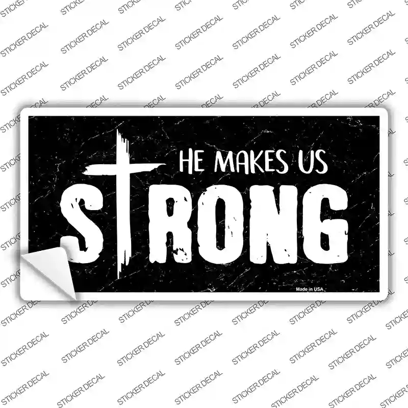 LP-11880s-S He Makes Us Strong Novelty Sticker Decal, Small