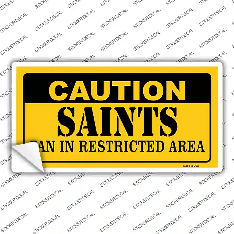 LP-2531s-XL Caution Saints Novelty Sticker Decal, Extra Large