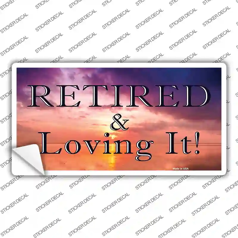LP-11909s-S Retired & Loving It Novelty Sticker Decal, Small