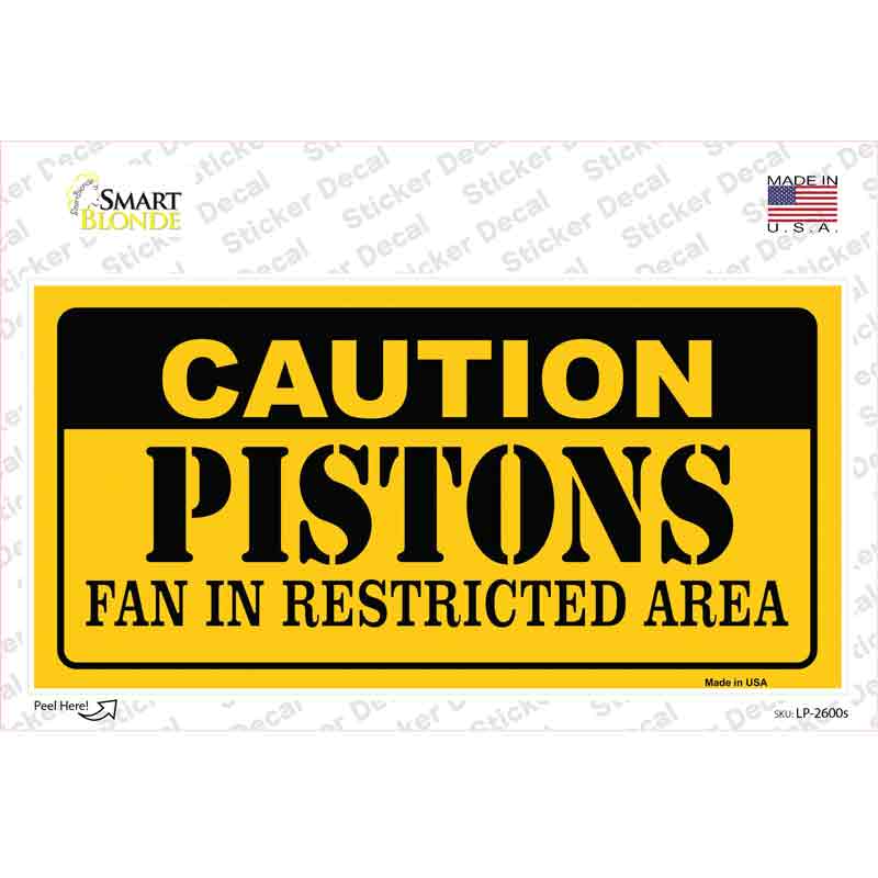 LP-2600s-M Caution Pistons Fan Novelty Sticker Decal, Medium