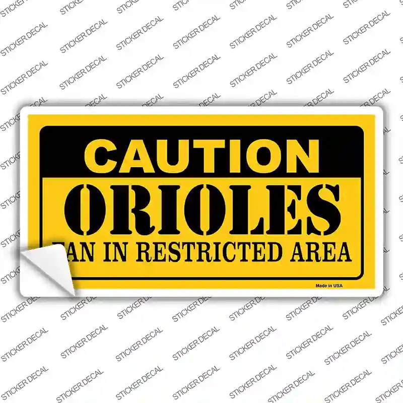 LP-2626s-L Caution Orioles Fan Novelty Sticker Decal, Large