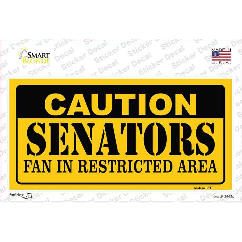 LP-2662s-M Caution Senators Vanity Novelty Sticker Decal, Medium