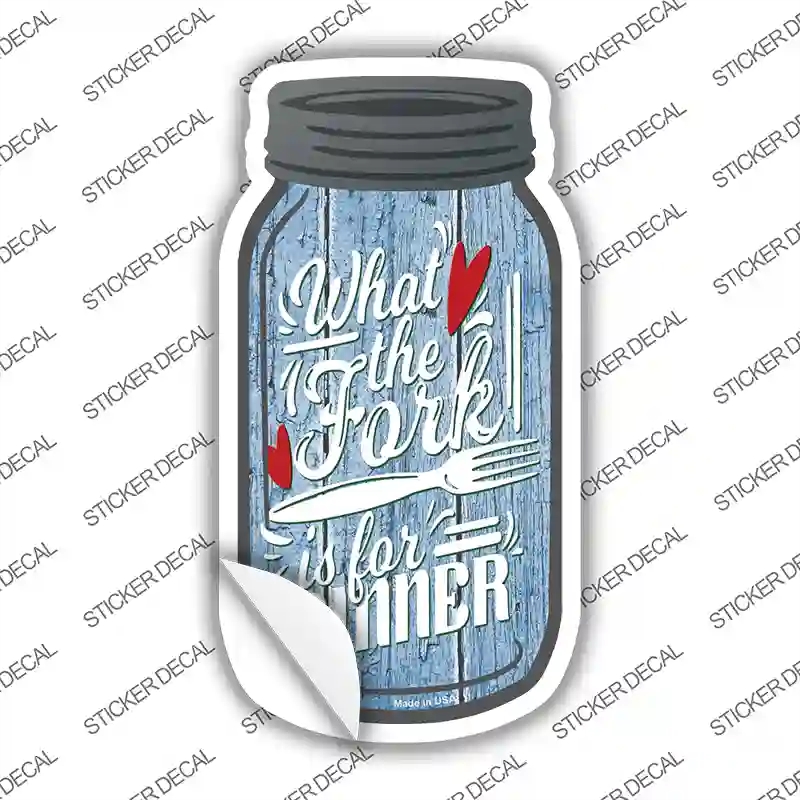 MJ-245s-S What the Fork Novelty Mason Jar Sticker Decal, Small
