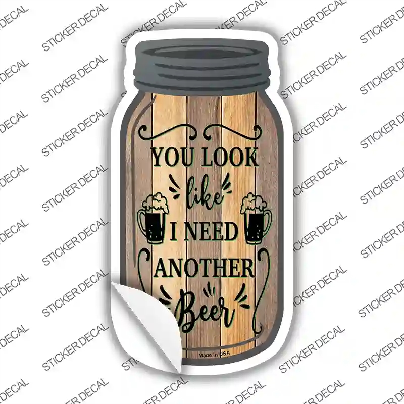 MJ-287s-L Need Another Beer Novelty Mason Jar Sticker Decal, Large