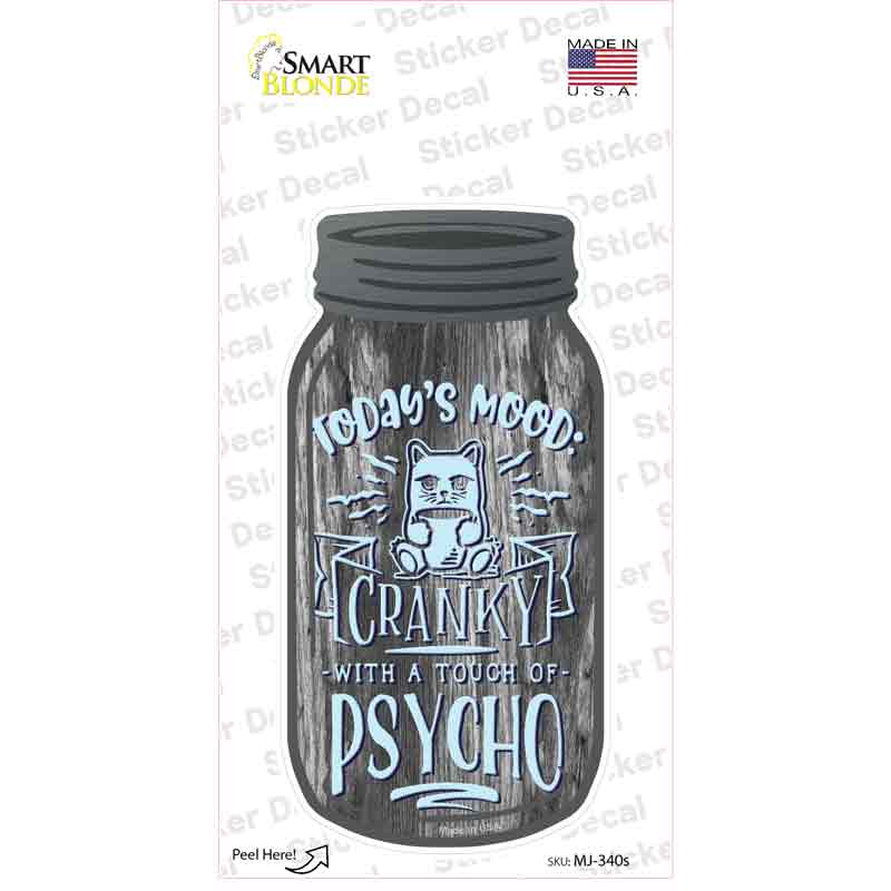 MJ-340s-M Cranky with Touch of Psycho Novelty Mason Jar Sticker Decal, Medium