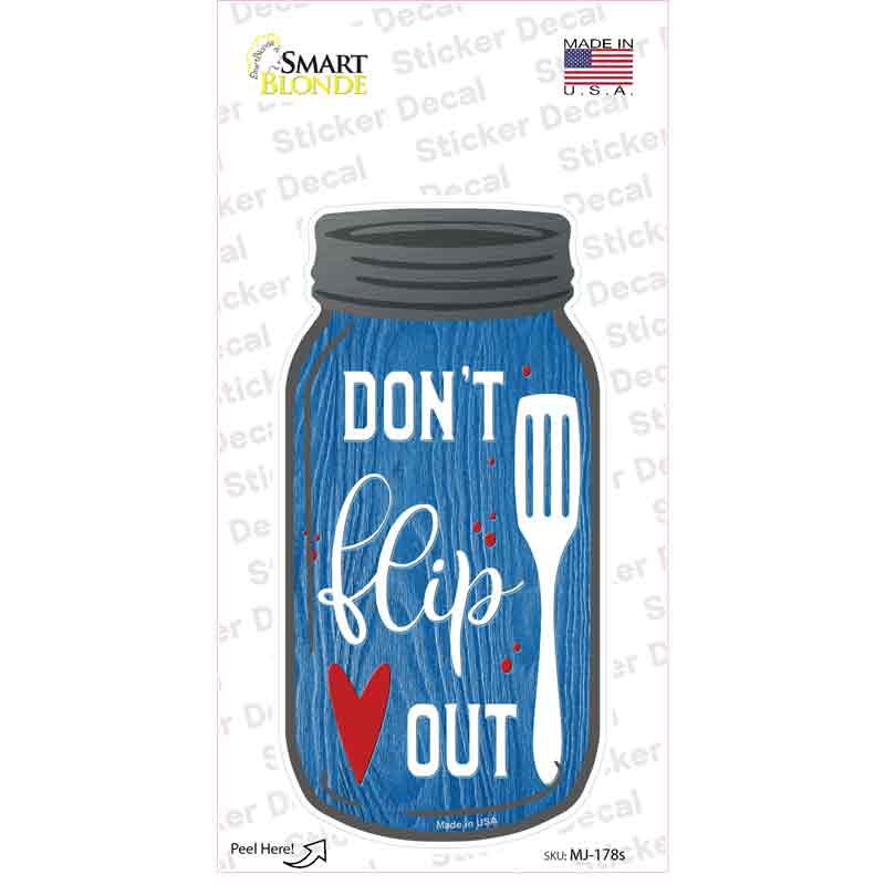 MJ-178s-M Dont Flip Out Novelty Mason Jar Sticker Decal, Medium