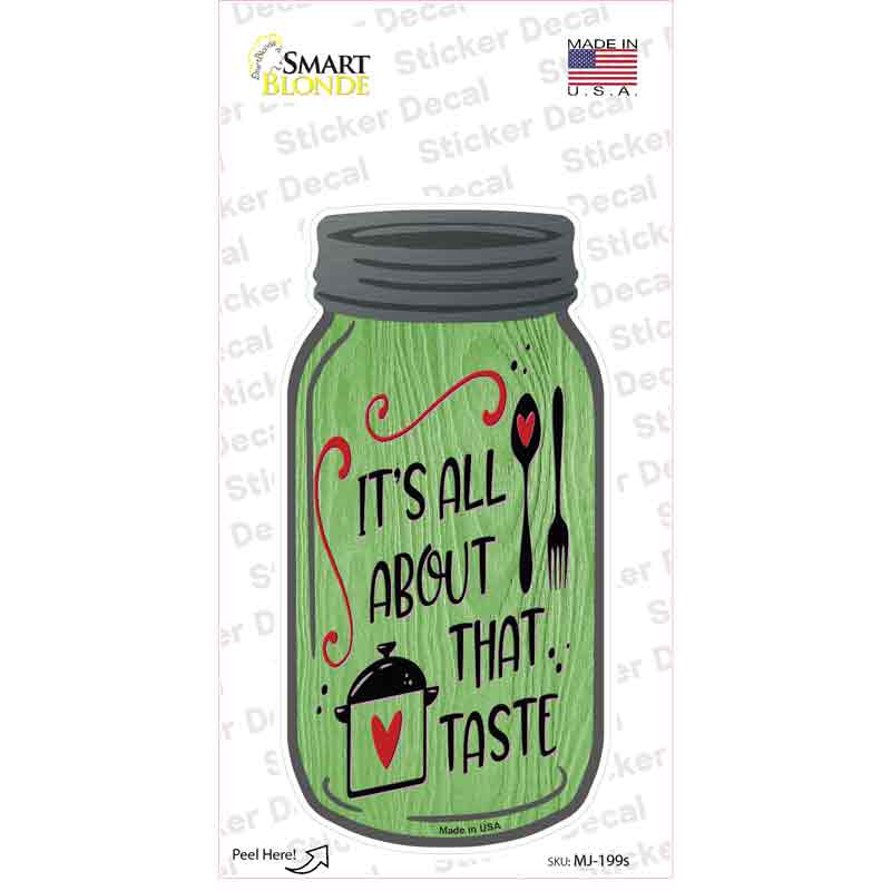 MJ-199s-M All About Taste Green Novelty Mason Jar Sticker Decal, Medium