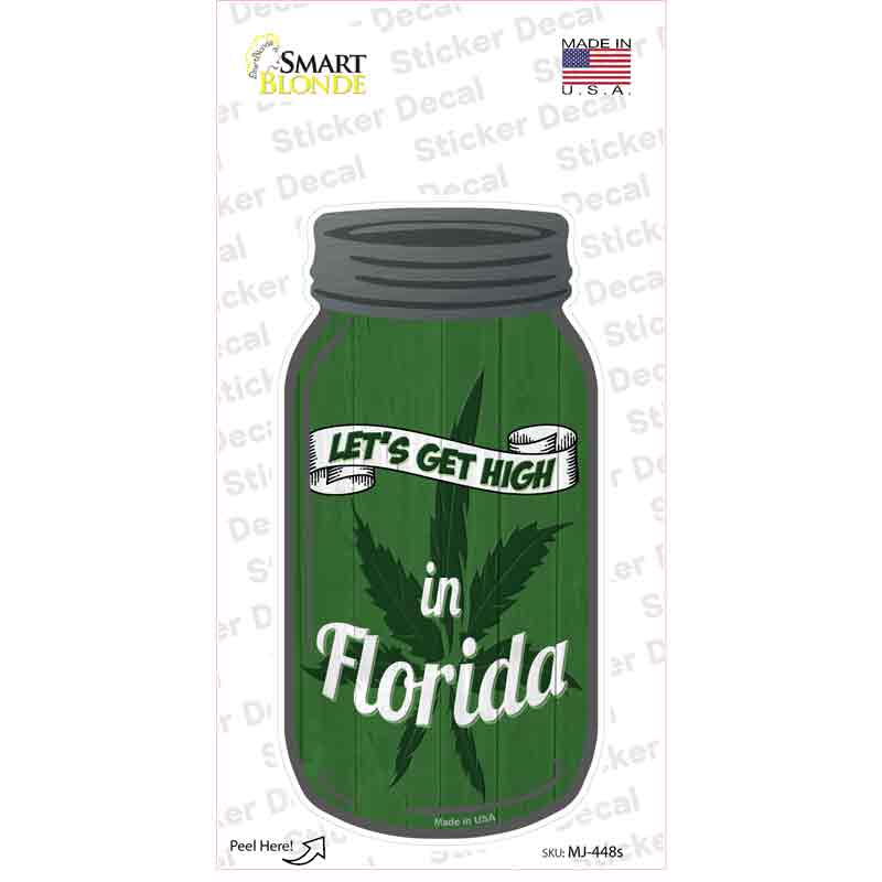 MJ-448s-M Get High Florida Green Novelty Mason Jar Sticker Decal, Medium