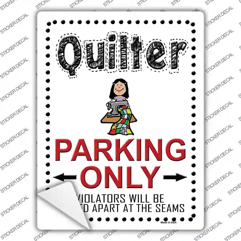 P-1101s-L Quilter Only Novelty Rectangle Sticker Decal, Large