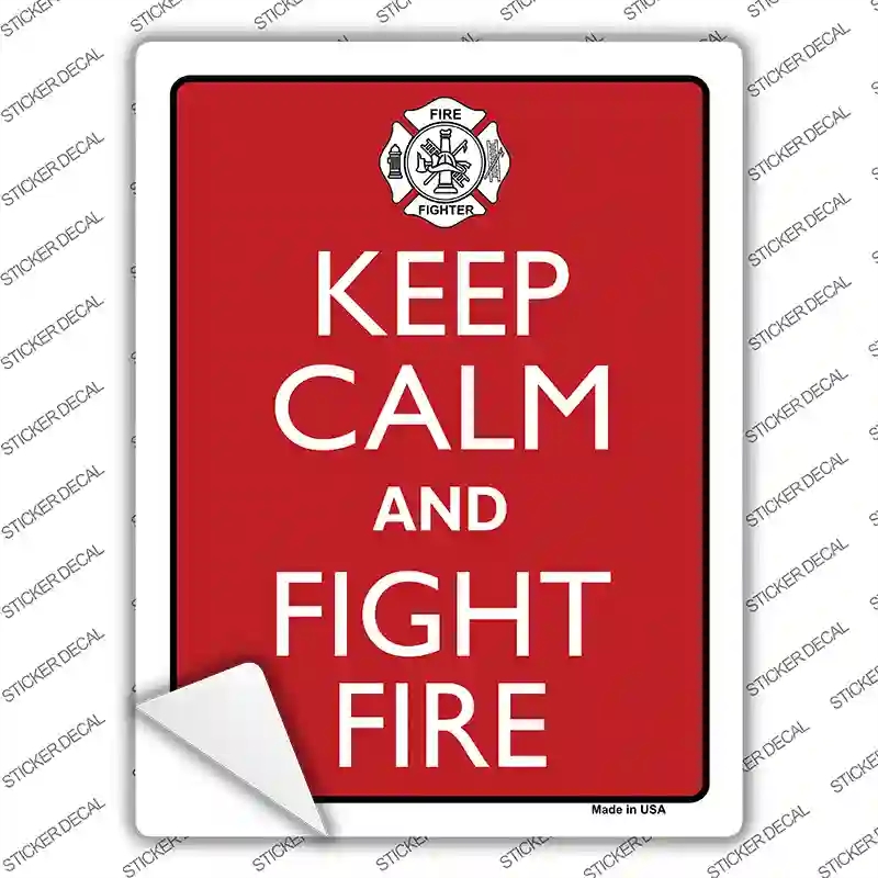 P-2229s-XL Keep Calm Fight Fire Novelty Rectangle Sticker Decal, Extra Large