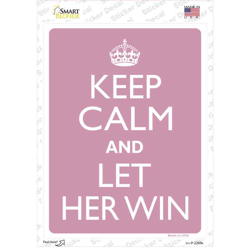 P-2269s-M Keep Calm Let Her Win Novelty Rectangle Sticker Decal, Medium