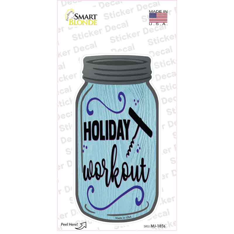 MJ-185s-M Holiday Workout Wine Corkscrew Novelty Mason Jar Sticker Decal, Medium