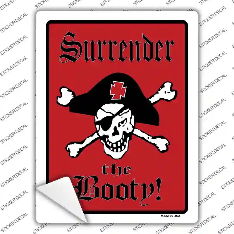 P-024s-XL Surrender the Booty Pirate Novelty Rectangle Sticker Decal, Extra Large
