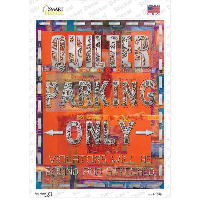 P-1098s-M Quilter Only Orange Novelty Rectangle Sticker Decal, Medium