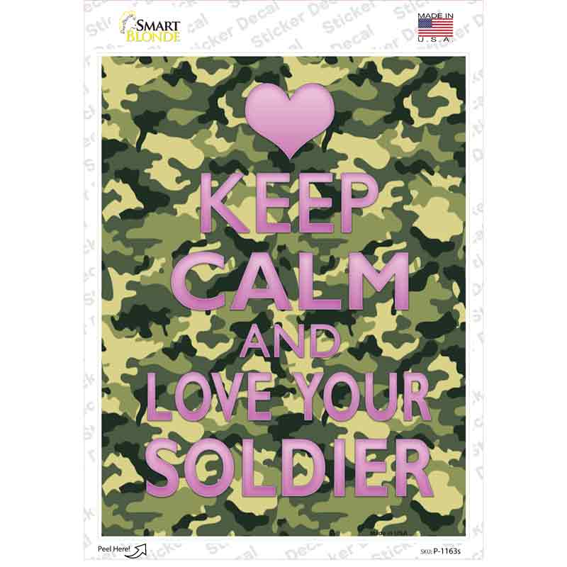 P-1163s-M Keep Calm Love Your Soldier Novelty Rectangle Sticker Decal, Medium