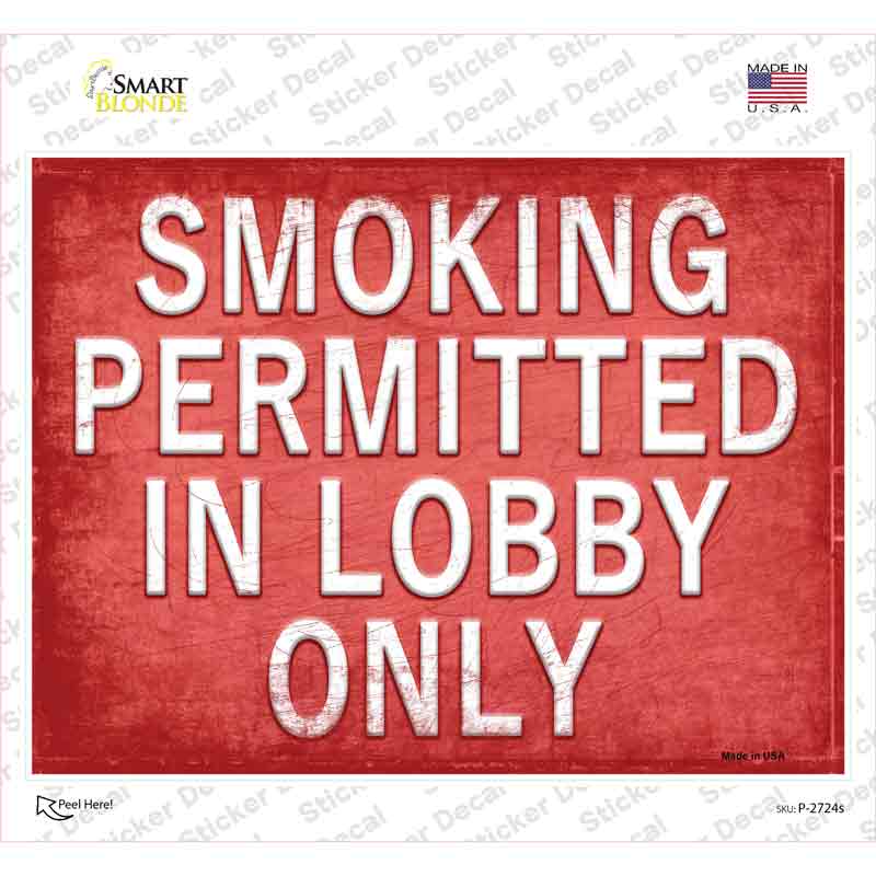 P-2724s-M Smoking Permitted in Lobby Only Novelty Rectangle Sticker Decal, Medium