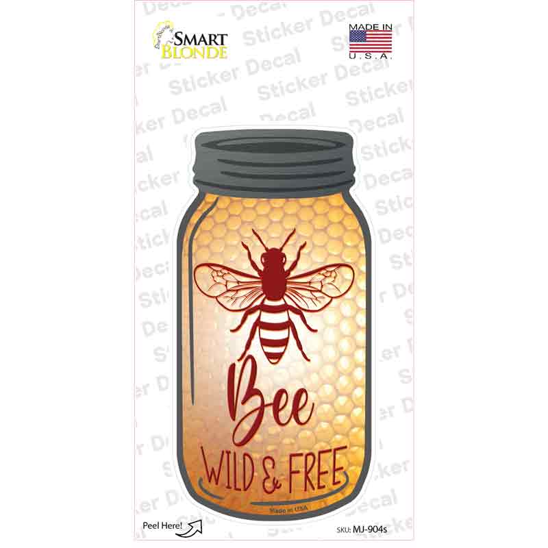 MJ-904s-M Bee Wild & Free Novelty Mason Jar Sticker Decal, Medium